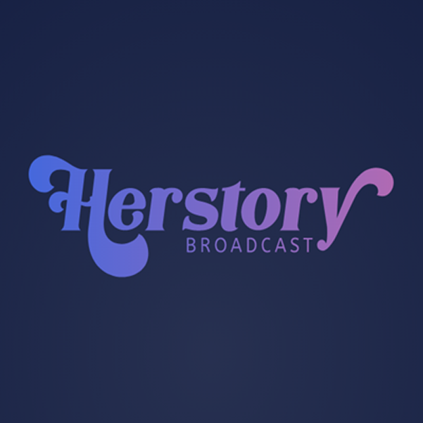 HERStory Broadcast